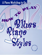 How to Play Blues Piano Styles 